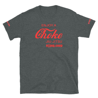 Enjoy a Choke -  Unisex Soft Style Tee Shirt