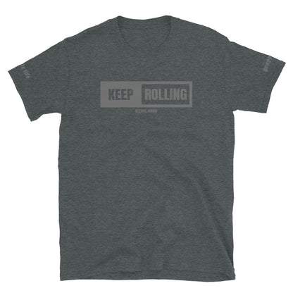 Keep Rolling - Unisex Soft Style Tee Shirt