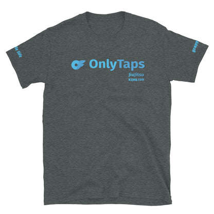 Only Taps - Unisex Soft Style Tee Shirt